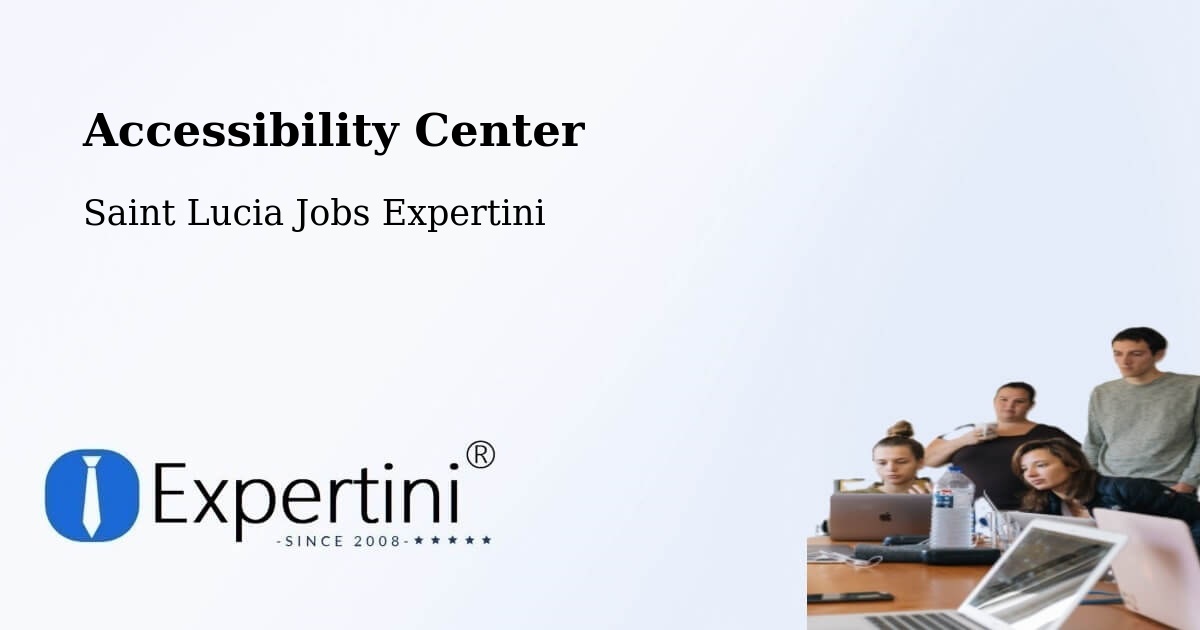 Accessibility Statement – Corinth - Saint Lucia Jobs Expertini