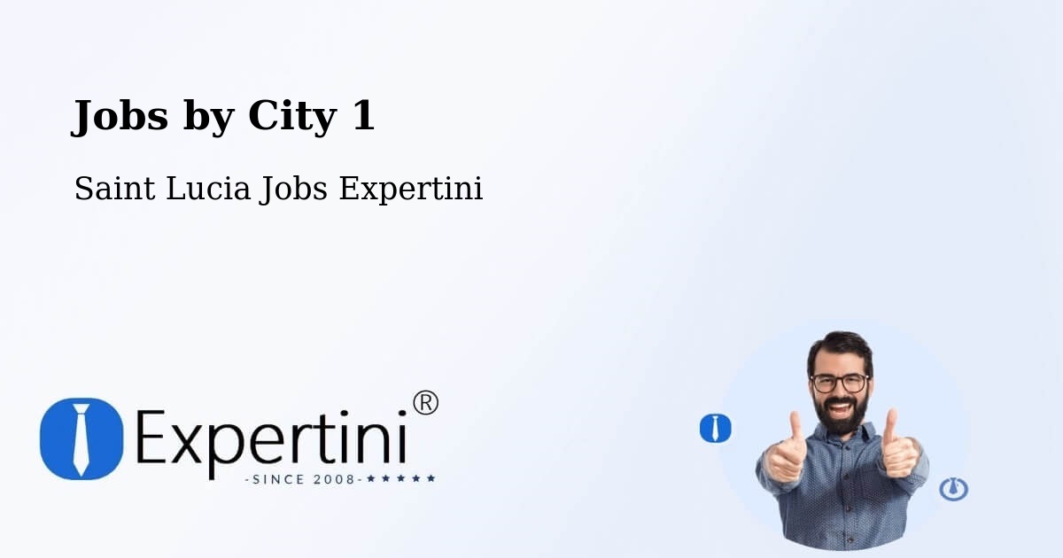 City Jobs in Saint Lucia - Expertini