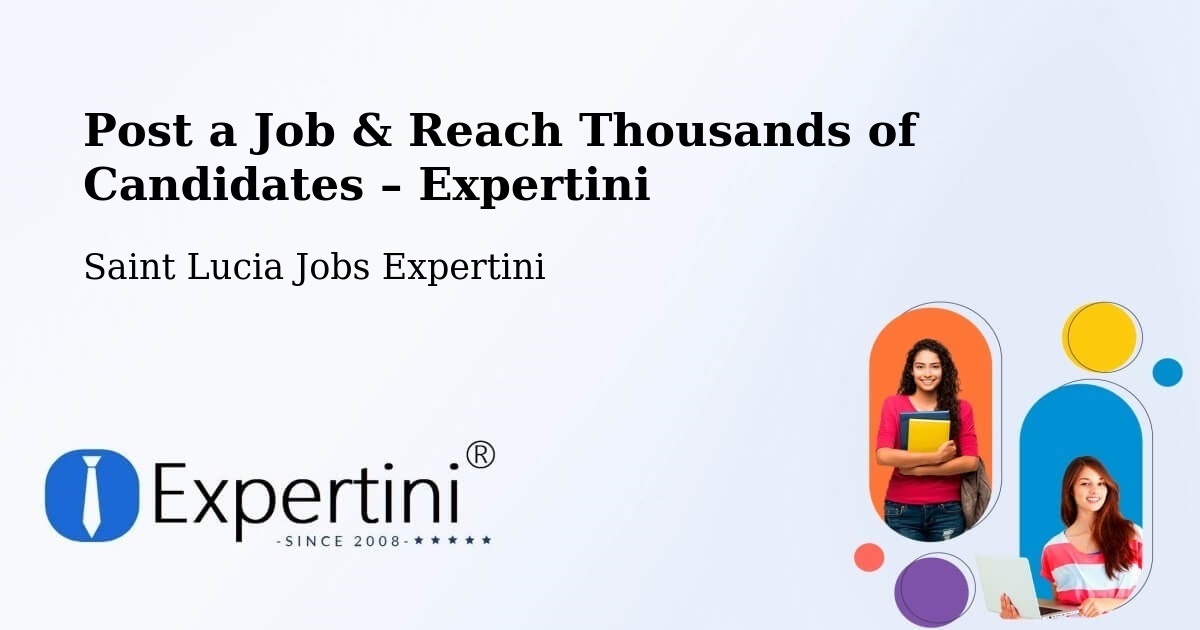 Post a Job in Corinth – Hire the Right Talent - Corinth, Saint Lucia Jobs Expertini