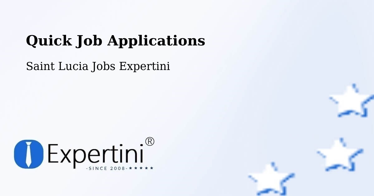 Quick Apply Feature – Corinth - Saint Lucia Jobs Expertini