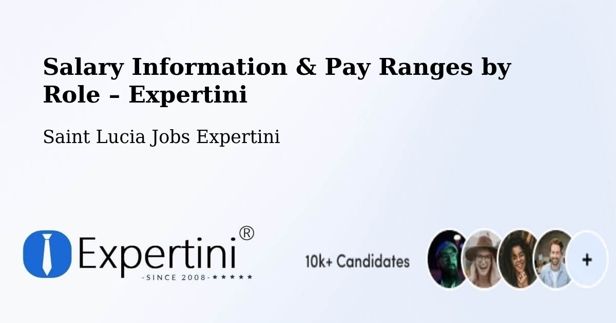 Salary Information & Pay Ranges – Corinth - Corinth, Saint Lucia Jobs Expertini